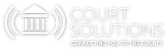 Court Solutions - Connecting you to the Courts